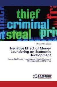 bokomslag Negative Effect of Money Laundering on Economic Development