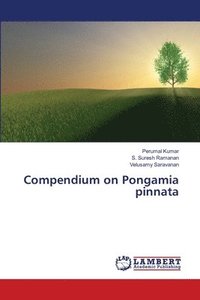 bokomslag Compendium on Pongamia pinnata