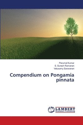 Compendium on Pongamia pinnata 1