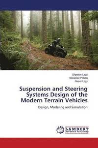 bokomslag Suspension and Steering Systems Design of the Modern Terrain Vehicles