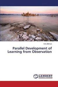 bokomslag Parallel Development of Learning from Observation