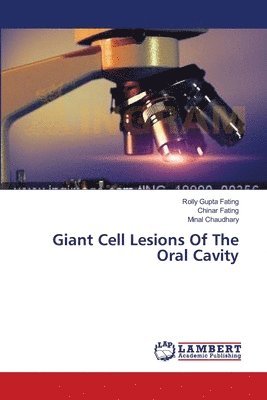 bokomslag Giant Cell Lesions Of The Oral Cavity