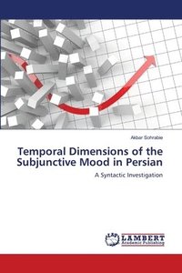 bokomslag Temporal Dimensions of the Subjunctive Mood in Persian