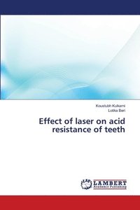 bokomslag Effect of laser on acid resistance of teeth