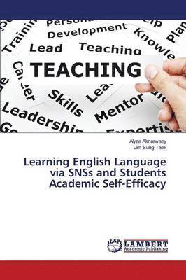 bokomslag Learning English Language via SNSs and Students Academic Self-Efficacy