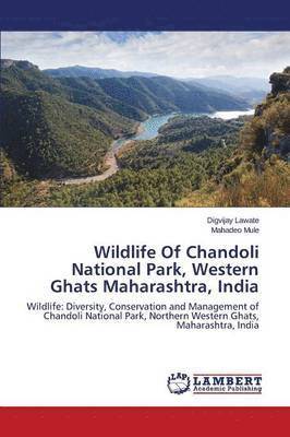 Wildlife of Chandoli National Park, Western Ghats Maharashtra, India 1