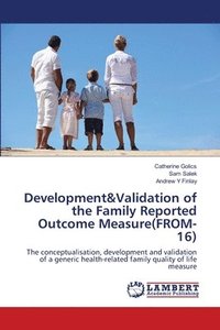bokomslag Development&Validation of the Family Reported Outcome Measure(FROM-16)