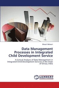 bokomslag Data Management Processes in Integrated Child Development Service