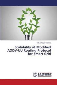 bokomslag Scalability of Modified Aodv-Uu Routing Protocol for Smart Grid