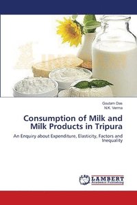 bokomslag Consumption of Milk and Milk Products in Tripura