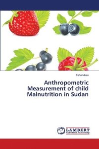 bokomslag Anthropometric Measurement of child Malnutrition in Sudan