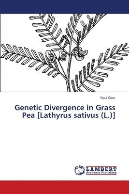 bokomslag Genetic Divergence in Grass Pea [Lathyrus sativus (L.)]