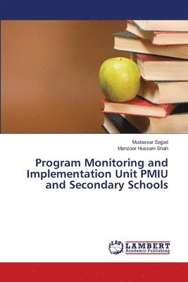 Program Monitoring and Implementation Unit PMIU and Secondary Schools 1