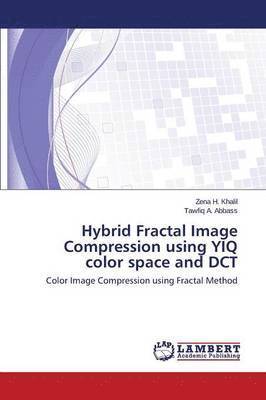 Hybrid Fractal Image Compression using YIQ color space and DCT 1