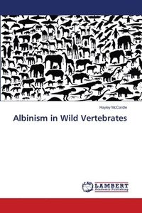 bokomslag Albinism in Wild Vertebrates