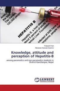 bokomslag Knowledge, attitude and perception of Hepatitis-B