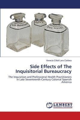 Side Effects of The Inquisitorial Bureaucracy 1