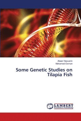 Some Genetic Studies on Tilapia Fish 1