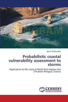 Probabilistic coastal vulnerability assessment to storms 1