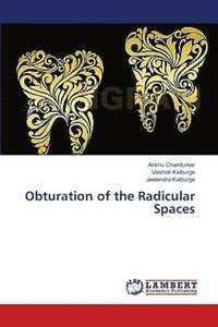 bokomslag Obturation of the Radicular Spaces