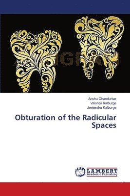 Obturation of the Radicular Spaces 1