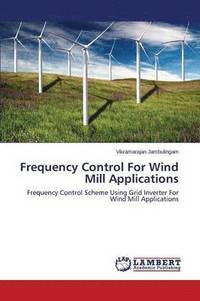 bokomslag Frequency Control For Wind Mill Applications
