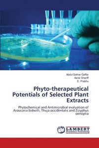bokomslag Phyto-therapeutical Potentials of Selected Plant Extracts