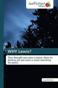 bokomslag WHY Lewis?