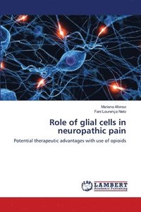 bokomslag Role of glial cells in neuropathic pain