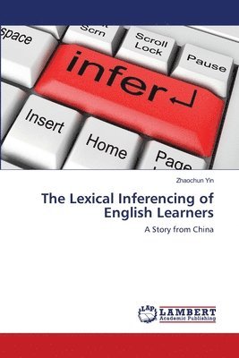 bokomslag The Lexical Inferencing of English Learners