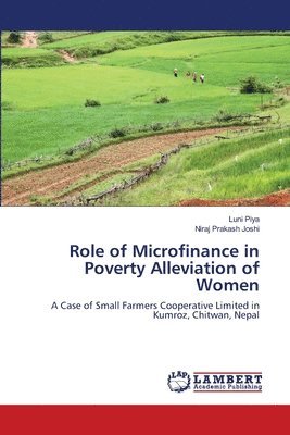 Role of Microfinance in Poverty Alleviation of Women 1