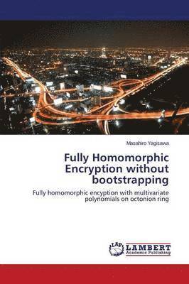 bokomslag Fully Homomorphic Encryption without bootstrapping