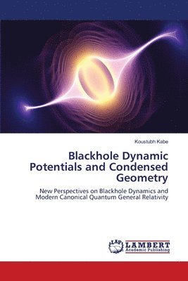 Blackhole Dynamic Potentials and Condensed Geometry 1