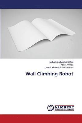 Wall Climbing Robot 1