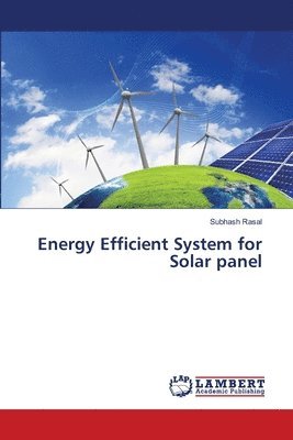 bokomslag Energy Efficient System for Solar panel