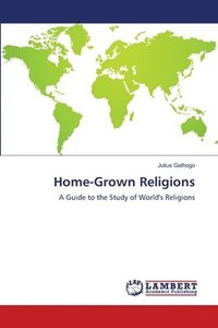 bokomslag Home-Grown Religions