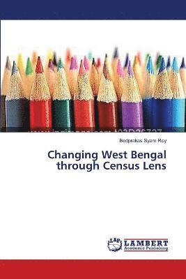 bokomslag Changing West Bengal through Census Lens