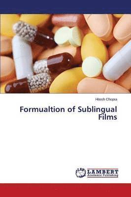Formualtion of Sublingual Films 1