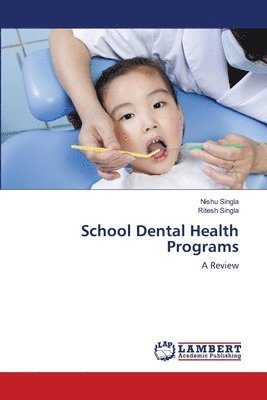 School Dental Health Programs 1