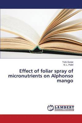 Effect of foliar spray of micronutrients on Alphonso mango 1