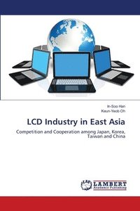 bokomslag LCD Industry in East Asia