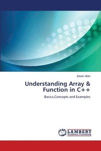 bokomslag Understanding Array & Function in C++
