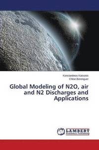 bokomslag Global Modeling of N2o, Air and N2 Discharges and Applications