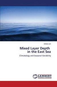 bokomslag Mixed Layer Depth in the East Sea