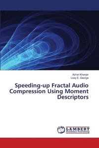 bokomslag Speeding-up Fractal Audio Compression Using Moment Descriptors