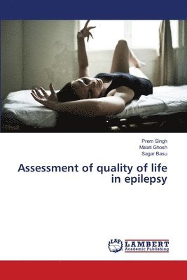 Assessment of quality of life in epilepsy 1