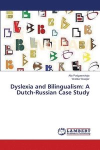 bokomslag Dyslexia and Bilingualism