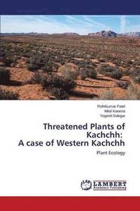 bokomslag Threatened Plants of Kachchh