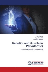 bokomslag Genetics and its role in Periodontics