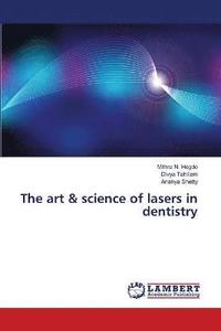bokomslag The art & science of lasers in dentistry